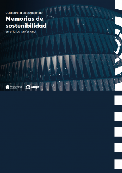 Guía para la elaboración de Memorias de sostenibilidad en el fútbol profesional