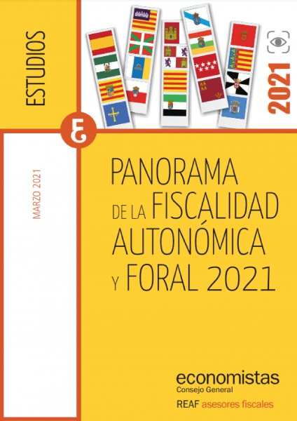 Panorama de la Fiscalidad Autonómica y Foral 2021